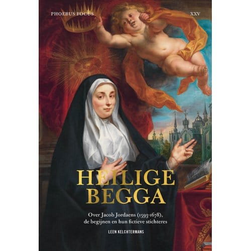 Heilige Begga - Phoebus Focus - Leen Kelchtermans