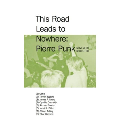 This Road Leads To Nowhere: Pierre Punk