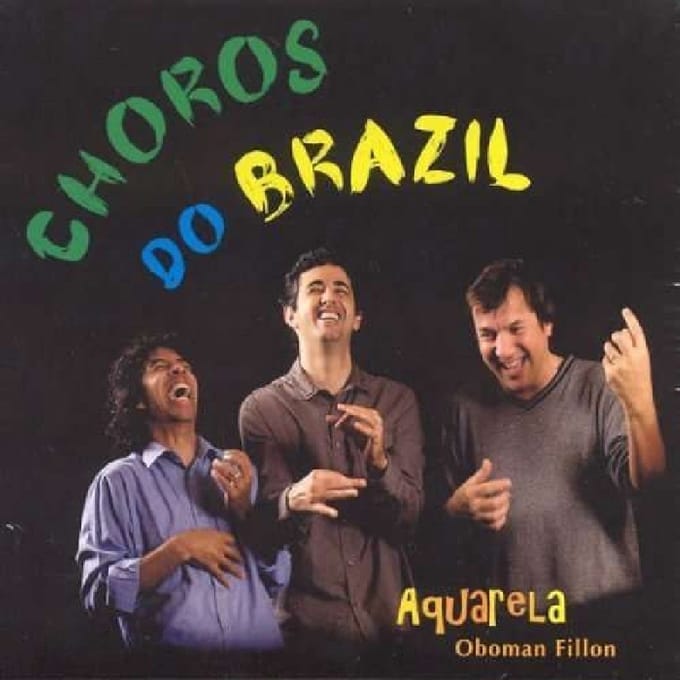 Aquarela - Choros Do Brazil (CD)