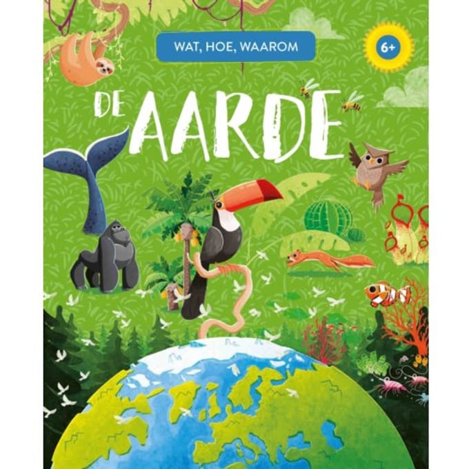 De Aarde - Wat, Hoe, Waarom - Gioia Alfonsi