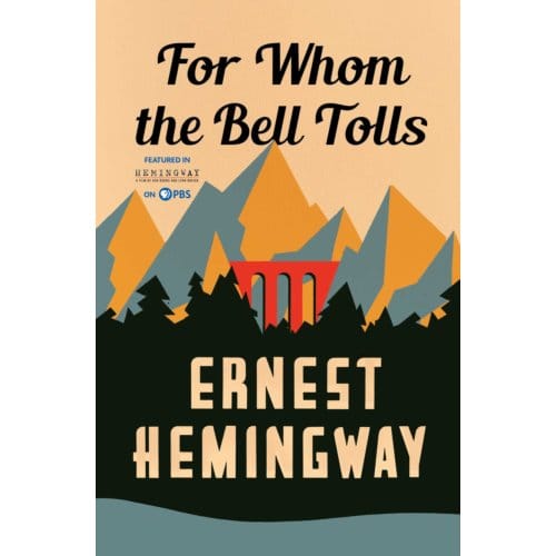 For Whom The Bell Tolls - Ernest Hemingway