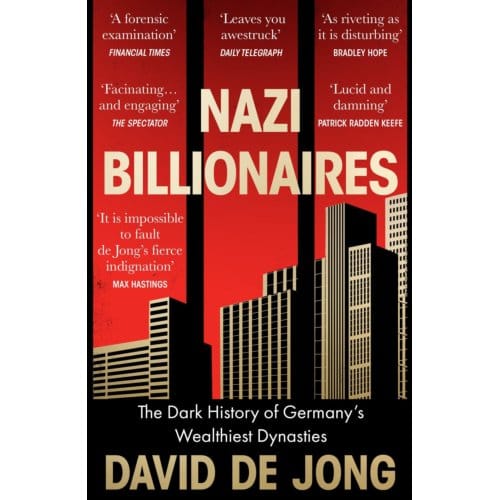 Nazi Billionaires - David de Jong