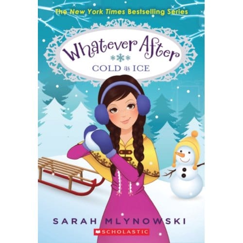 Cold As Ice - Whatever After - Sarah Mlynowski