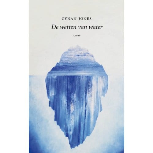 De Wetten Van Water - Cynan Jones