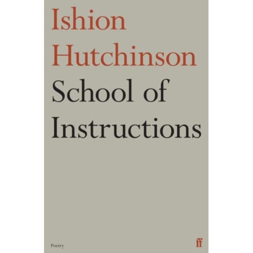 School Of Instructions - Ishion Hutchinson