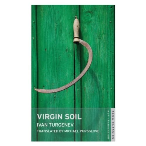 Virgin Soil: New Translation - Ivan Turgenev