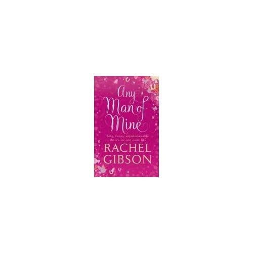 Any Man Of Mine - Rachel Gibson