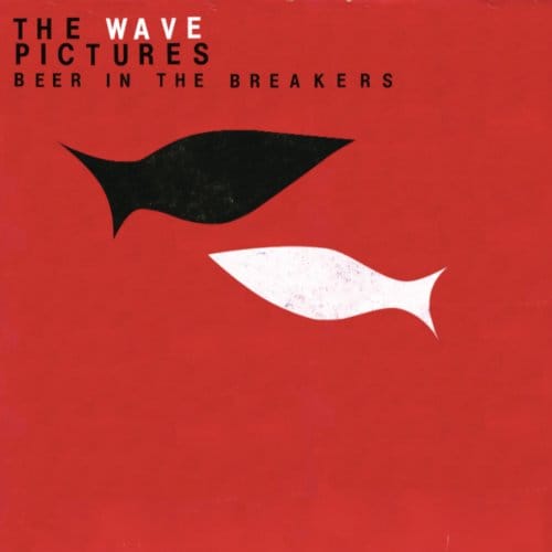 The Wave Pictures - Beer In The Breakers (CD)