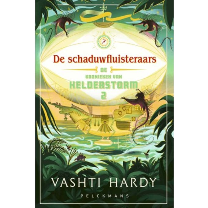 De Schaduwfluisteraars - De Kronieken Van Helderstorm - Vashti Hardy