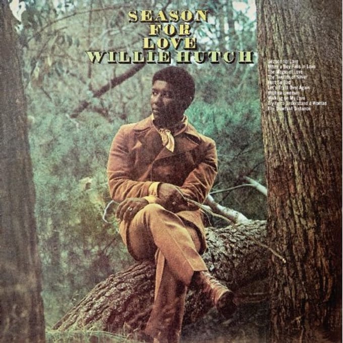 Season For Love - Willie Hutch