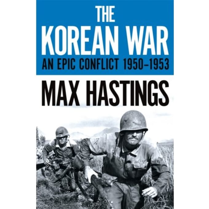 The Korean War - Max Hastings