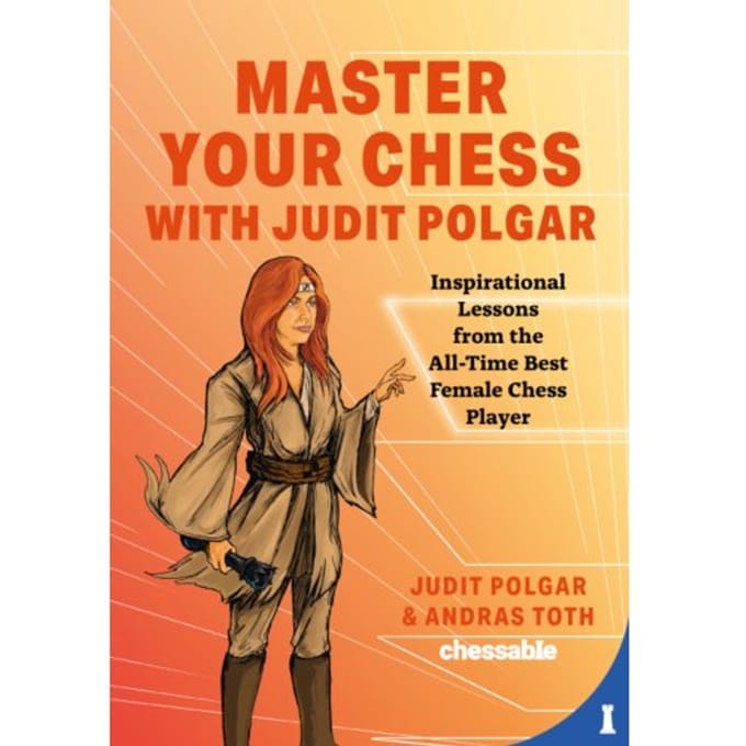 Beheers je schaak met Judit Polgar - A. Toth, J. Polgar