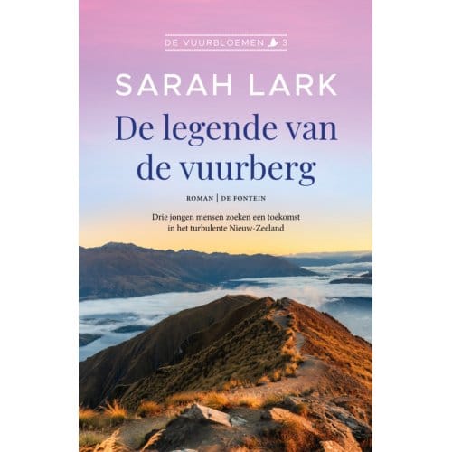 De Legende Van De Vuurberg - De Vuurbloemen - Sarah Lark