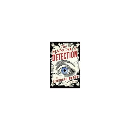 The Manual Of Detection - Jedediah Berry