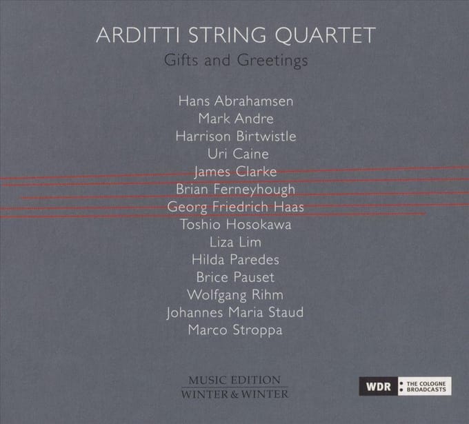 Arditti String Quartet: Gifts and Greetings
