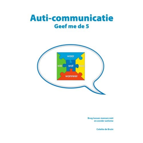 Auti-Communicatie - Colette de Bruin