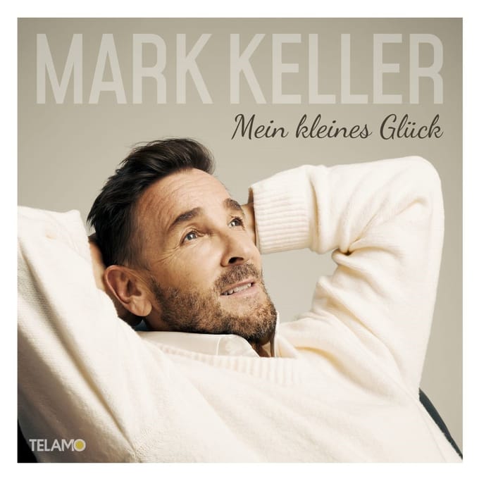 Mark Keller - Mein Kleines Glück
