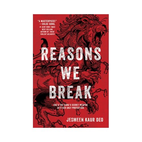 Reasons We Break - Jesmeen Kaur Deo