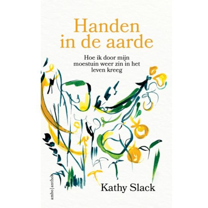 Handen In De Aarde - Kathy Slack