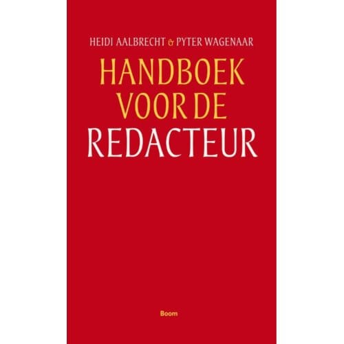 Handboek Voor De Redacteur - Heidi Aalbrecht