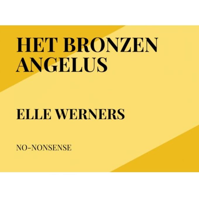 Het Bronzen Angelus - Elle Werners