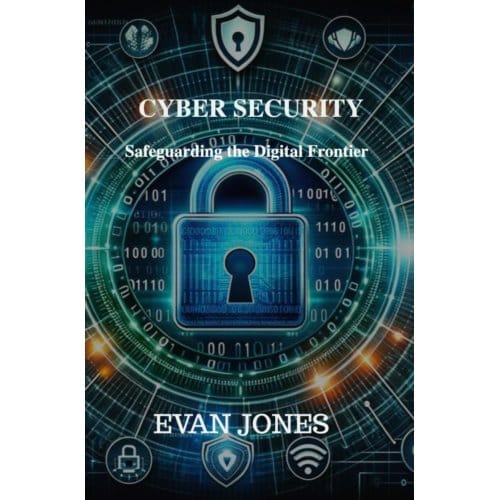 Cybersecurity - Evan Jones
