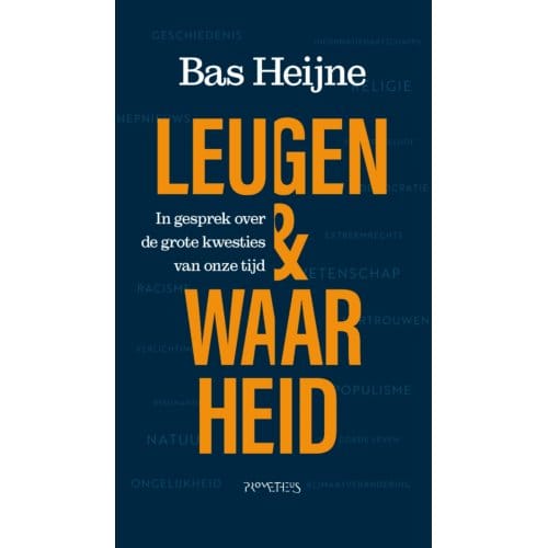Leugen & Waarheid - Bas Heijne