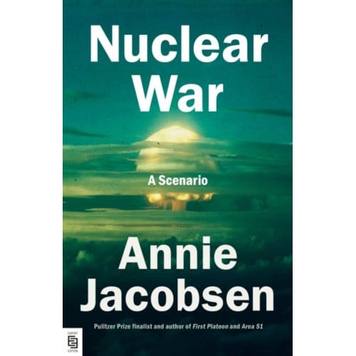 Nuclear War - Annie Jacobsen