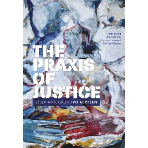 The Praxis Of Justice
