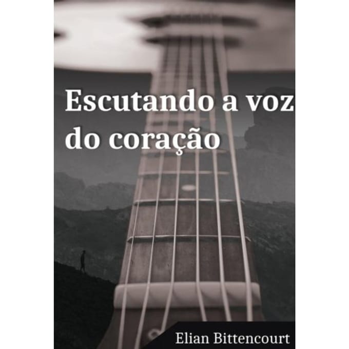 Escutando A Voz Do Coração - Elian Bittencourt