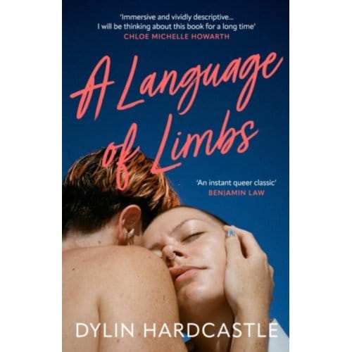A Language Of Limbs - Dylin Hardcastle