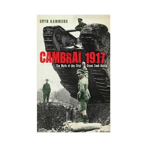 Cambrai 1917 - Bryn Hammond