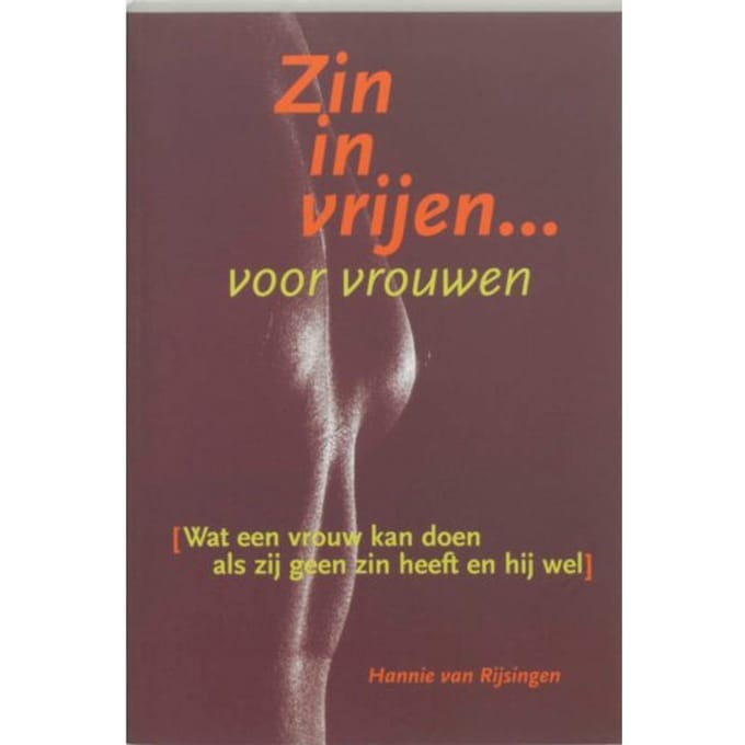 Zin In Vrijen Voor Vrouwen - Hannie van Rijsingen