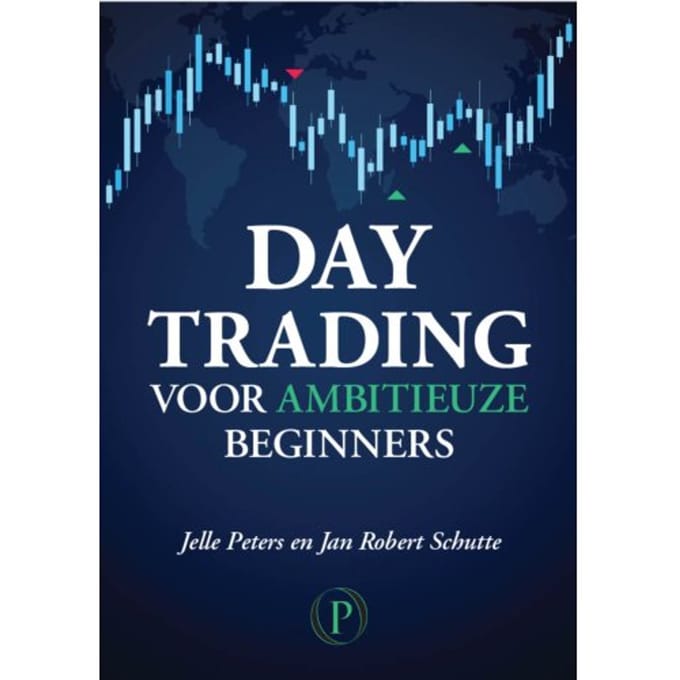 Day Trading Voor Ambitieuze Beginners - Jelle Peters