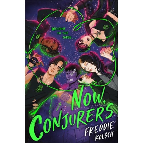 Now, Conjurers - Freddie Kolsch