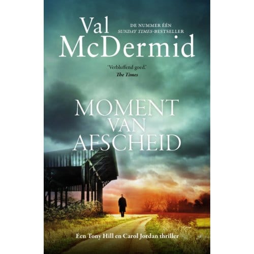 Moment Van Afscheid - Tony Hill En Carol Jordan - Val McDermid