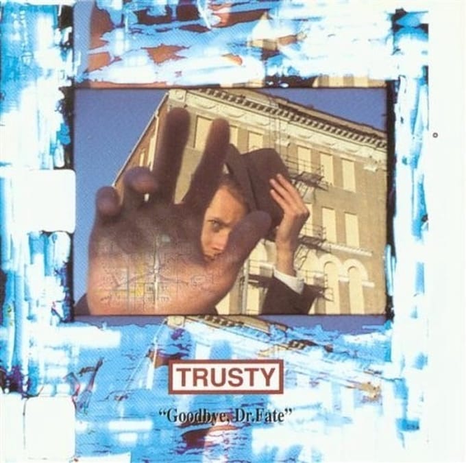 Trusty - Goodbye Dr. Fate (CD)