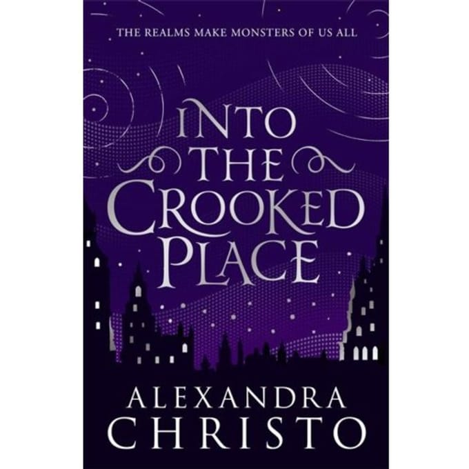 Into The Crooked Place - Into The Crooked Place - Alexandra Christo