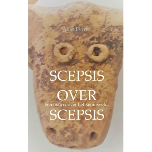 Scepsis Over Scepsis - Alias Pyrrho