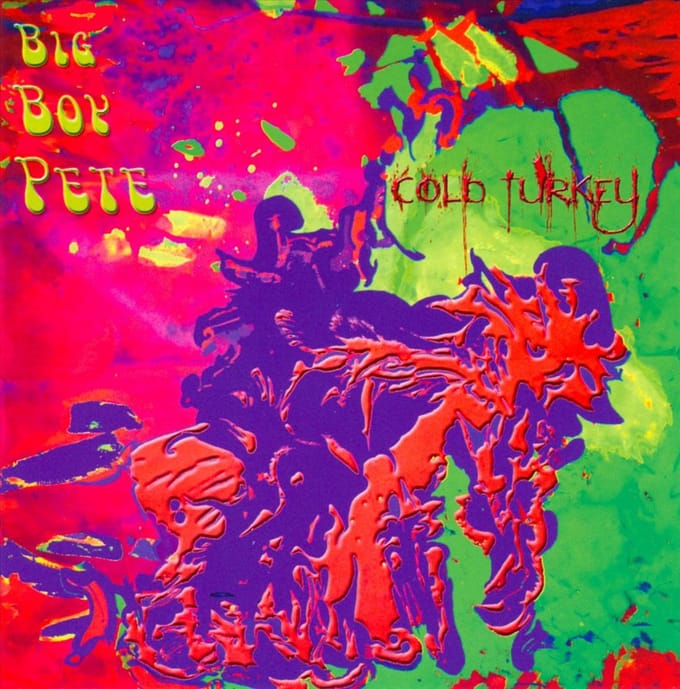Big Boy Pete - Cold Turkey (CD)