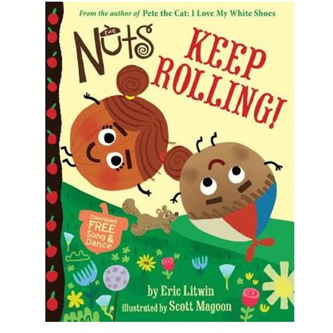 The Nuts: Keep Rolling! - Eric Litwin