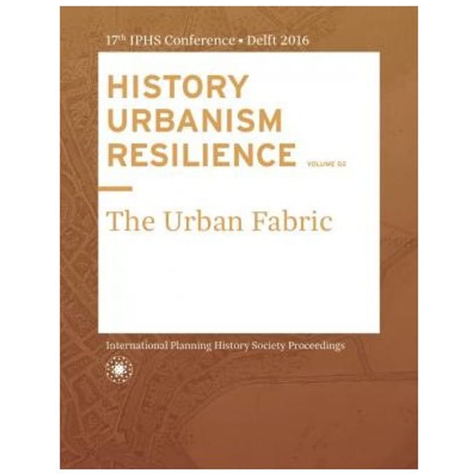 History Urbanism Resilience Volume 02 - Carola Hein