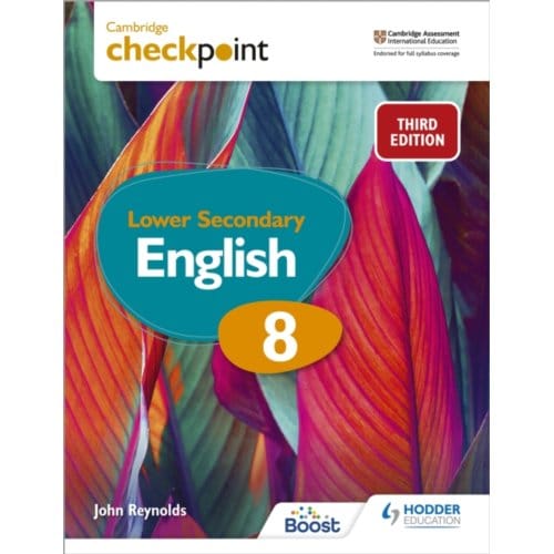 Cambridge Checkpoint Lower Secondary English Student's Book 8 - John Reynolds