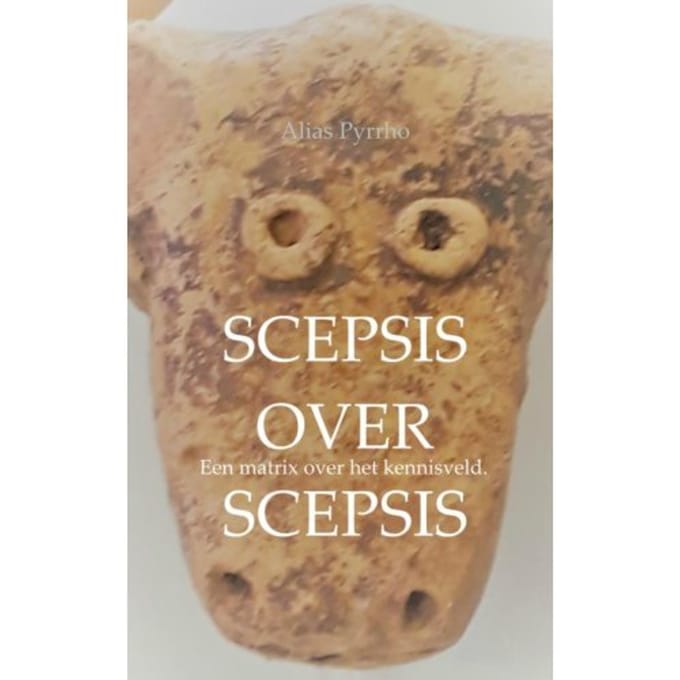 Scepsis Over Scepsis - Alias Pyrrho