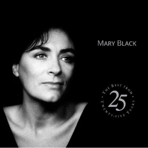 The Best From Twenty Five Year - Mary Black