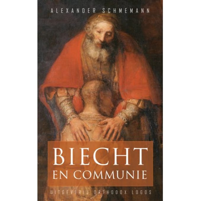 Biecht En Communie - Alexander Schmemann