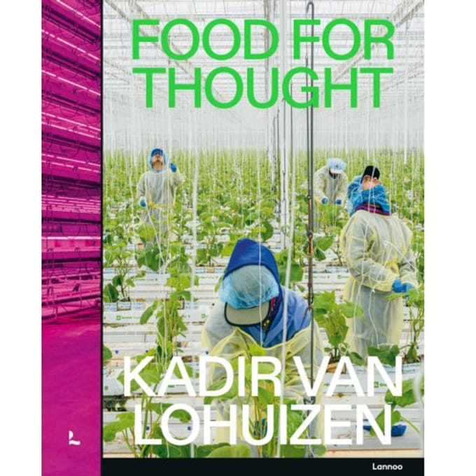 Food For Thought - Kadir van Lohuizen