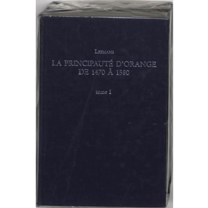 Principaute D Orange / 1470 A 1580 2 Dln - Leemans