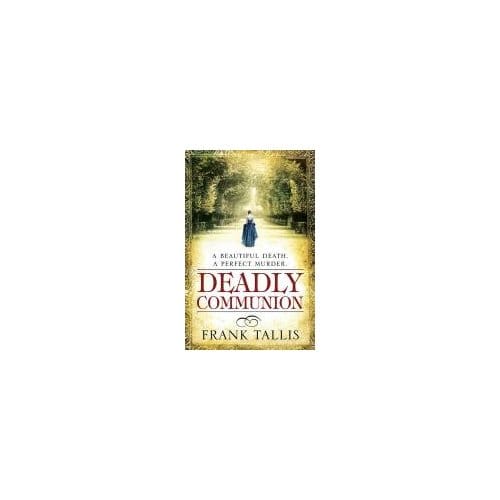 Deadly Communion - Frank Tallis