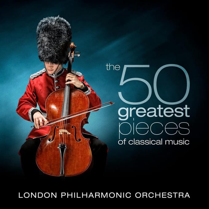 50 Greatest Pieces Of Classical Music - London Philharmonic Orchestra &